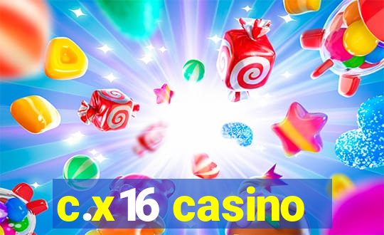 c.x16 casino